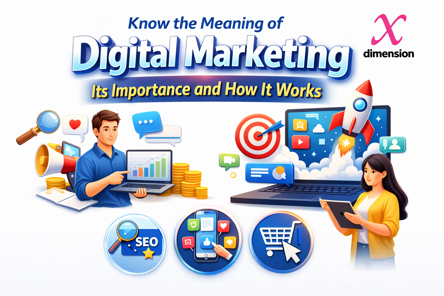 Everything You Need to Know About Digital Marketing: Meaning